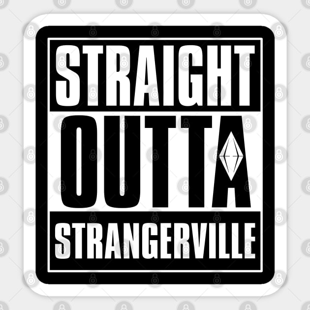 Straight Outta Strangerville Sticker by S3_Illustration